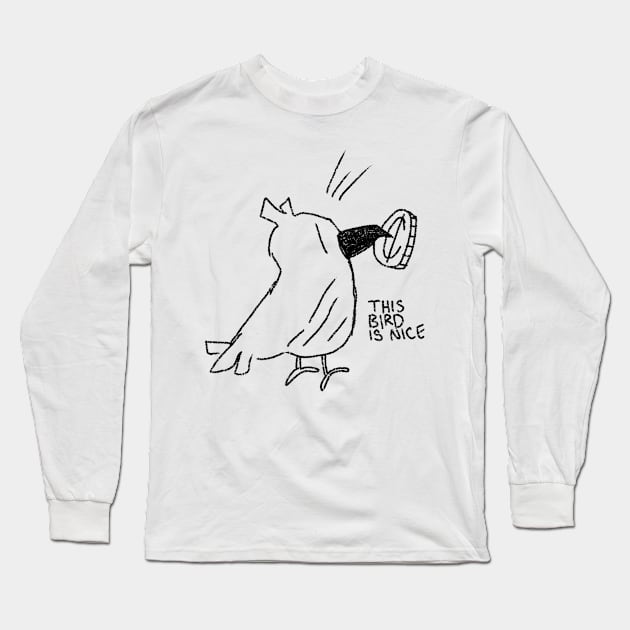 This bird is nice Long Sleeve T-Shirt by Sprouts.Doods